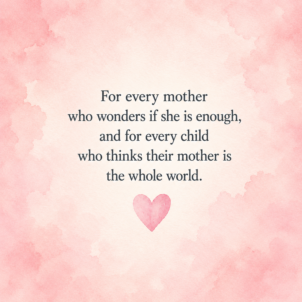 You Are Their World - Mothers and Sons